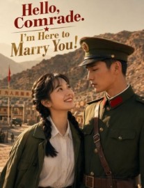 Read Hello, Comrade. I'm Here to Marry You! Online