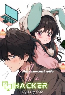 Read His innocent wife is a dangerous hacker. Online