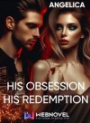 His Obsession, His Redemption