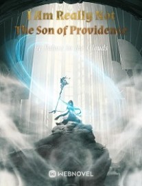 Read I Am Really Not The Son of Providence Online