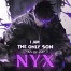 I am the Only Son of Nyx