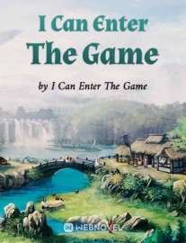 Read I Can Enter The Game Online