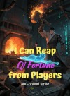 I Can Reap Qi Fortune from Players