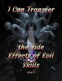 Read I Can Transfer the Side Effects of Evil Skills Online