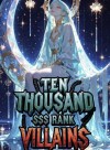 I Have 10,000 SSS Rank Villains In My System Space