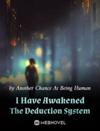 Read I Have Awakened The Deduction System Online