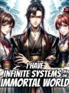 I Have Infinite Systems In The Immortal World