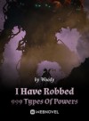 I Have Robbed 999 Types Of Powers