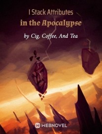 Read I Stack Attributes in the Apocalypse Online