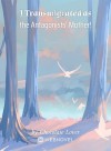 I Transmigrated as the Antagonists' Mother!