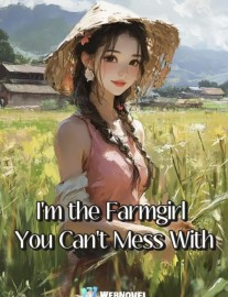 Read I’m the Farmgirl You Can’t Mess With Online