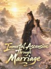 Immortal Ascension Through Marriage: Investing in My Wife Get Returns