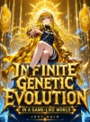 Infinite Genetic Evolution in a Game-like world