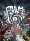 Infinite Save: I Cultivate Immortality Through Reincarnation