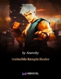 Read Invincible Kungfu Healer Online