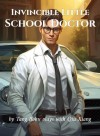 Invincible Little School Doctor