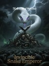 Invincible Snake Emperor