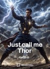 Just call me Thor