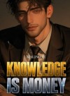 Knowledge Is Money