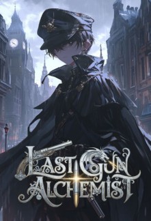 Last Gun Alchemist Chapter 156 - NOVGO.NET