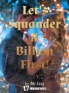 Let’s Squander A Billion First!