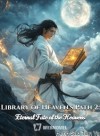 Library of Heaven's Path 2: Eternal Fate of the Heavens