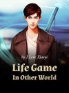 Life Game In Other World