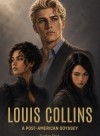 Louis Collins: A Post-American Odyssey