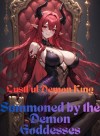 Lustful Demon King: Summoned by the Demon Goddesses!