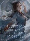 Maiden Of The Splitting Moon