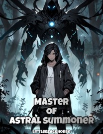 Read Master Of Astral Summoner Online
