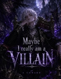 Read Maybe I really am a Villian Online