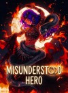 Misunderstood Hero: My Family Are All Villains