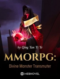 Read MMORPG: Divine Monster Transmuter Online