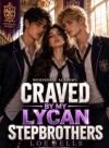 Moonshade Academy: Craved By My Lycan Stepbrothers