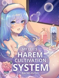 Read My CEO Harem Cultivation System Online
