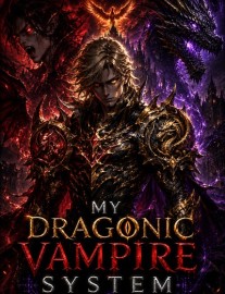 Read My DragonicVampiric System Online
