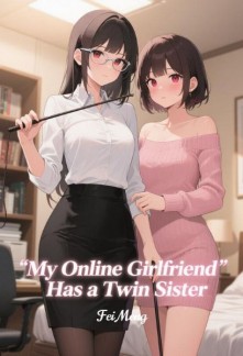 Read My Online Girlfriend Has a Twin Sister Online