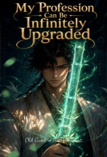 My Profession Can Be Infinitely Upgraded Chapter 115 - NOVGO.NET