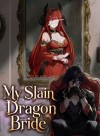 My Slain Dragon Bride