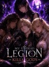 My Undead Legion Kills God's
