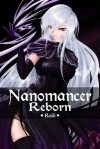 Nanomancer Reborn - I've Become A Snow Girl?