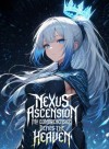 Nexus Ascension: My Comprehension Defies the Heaven