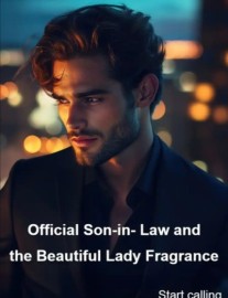 Read Official Son-in-Law and the Beautiful Lady Fragrance Online