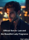 Official Son-in-Law and the Beautiful Lady Fragrance