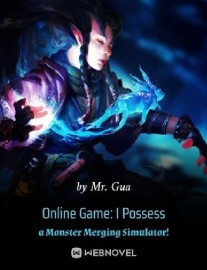 Read Online Game: I Possess a Monster Merging Simulator! Online