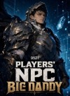 Players' NPC Big Daddy