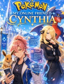 Read Pokémon: My Online Friend Is Cynthia Online