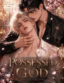 Read Possessed By The God: God's Choice Series I (omegaverse bl) Online
