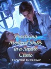 Practicing Medical Skills in a Small Clinic